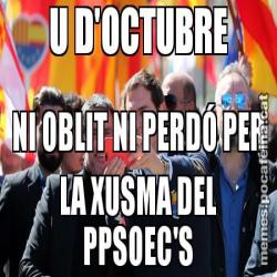 U D'OCTUBRE NI OBLIT NI PERDÓ PER LA XUSMA DEL PPSOEC'S