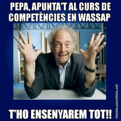 PEPA, APUNTA'T AL CURS DE COMPETÈNCIES EN WASSAP  T'HO ENSENYAREM TOT!!