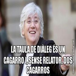 LA TAULA DE DIÀLEG ÉS UN CAGARRO I, SENSE RELATOR, DOS CAGARROS