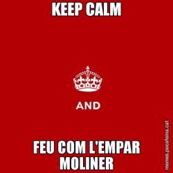 KEEP CALM FEU COM L'EMPAR MOLINER