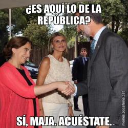 ¿ES AQUÍ LO DE LA REPÚBLICA? SÍ, MAJA. ACUÉSTATE.