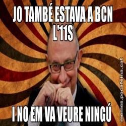 JO TAMBÉ ESTAVA A BCN L'11S I NO EM VA VEURE NINGÚ