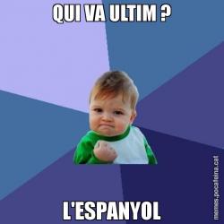 QUI VA ULTIM ? L'ESPANYOL