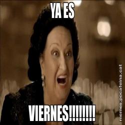 YA ES VIERNES!!!!!!!!