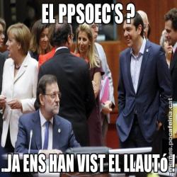 EL PPSOEC'S ? ..JA ENS HAN VIST EL LLAUTó !