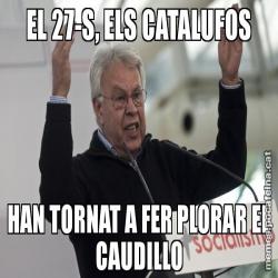 EL 27-S, ELS CATALUFOS HAN TORNAT A FER PLORAR EL CAUDILLO