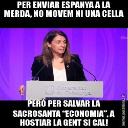 PER ENVIAR ESPANYA A LA MERDA, NO MOVEM NI UNA CELLA PERÒ PER SALVAR LA SACROSANTA “ECONOMIA”, A HOSTIAR LA GENT SI CAL!