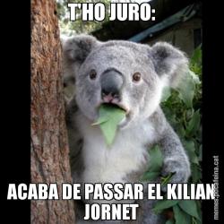 T'HO JURO: ACABA DE PASSAR EL KILIAN JORNET