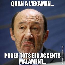 QUAN A L'EXAMEN... POSES TOTS ELS ACCENTS MALAMENT...