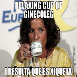 RELAXING CUP OF GINECOLEG I RESULTA QUE ES XIQUETA