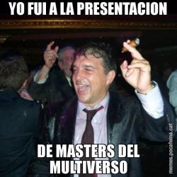 YO FUI A LA PRESENTACION DE MASTERS DEL MULTIVERSO