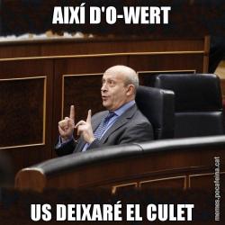 AIXÍ D'O-WERT US DEIXARÉ EL CULET