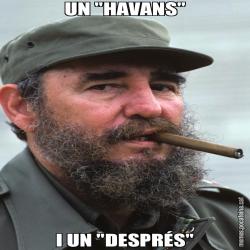 UN "HAVANS" I UN "DESPRÉS"