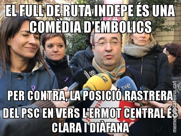EL FULL DE RUTA INDEPE ÉS UNA COMÈDIA D'EMBOLICS PER CONTRA, LA POSICIÓ RASTRERA DEL PSC EN VERS L'ERMOT CENTRAL ÉS CLARA I DIÀFANA