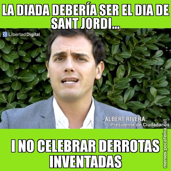 LA DIADA DEBERÍA SER EL DIA DE SANT JORDI... I NO CELEBRAR DERROTAS INVENTADAS