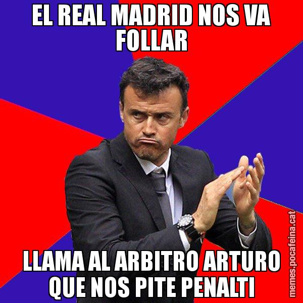 EL REAL MADRID NOS VA FOLLAR LLAMA AL ARBITRO ARTURO QUE NOS PITE PENALTI - Luís Enrique