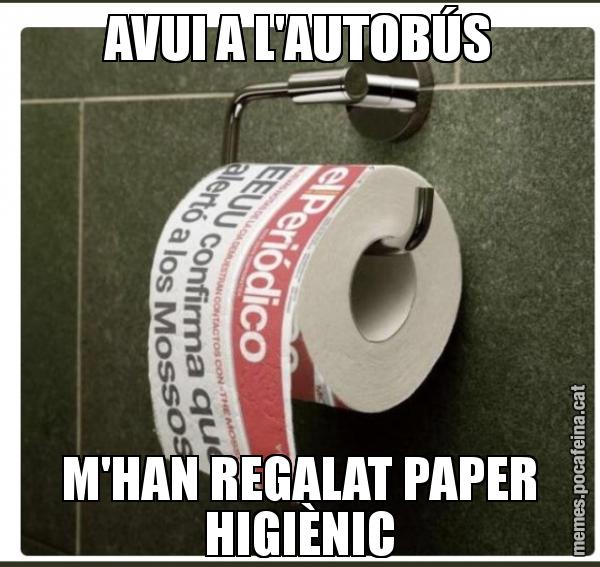 AVUI A L'AUTOBÚS M'HAN REGALAT PAPER HIGIÈNIC