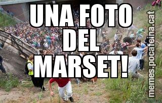 UNA FOTO DEL MARSET!