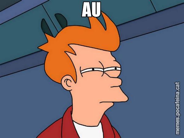 AU - Futurama Fry