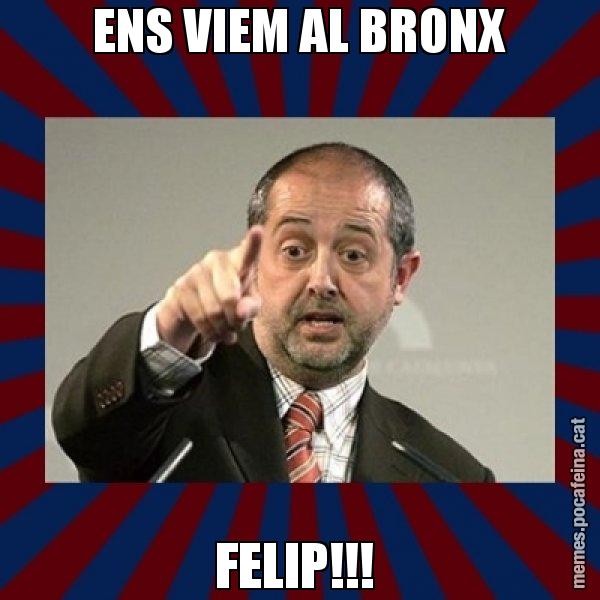 ENS VIEM AL BRONX FELIP!!! - Felip Puig