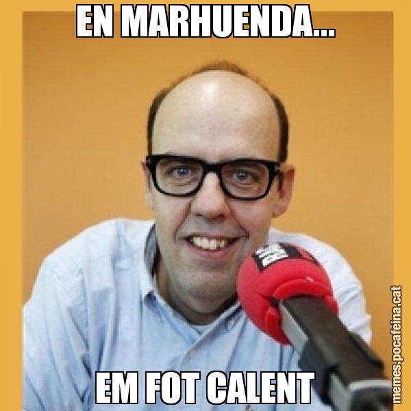 EN MARHUENDA... EM FOT CALENT - Jordi Basté