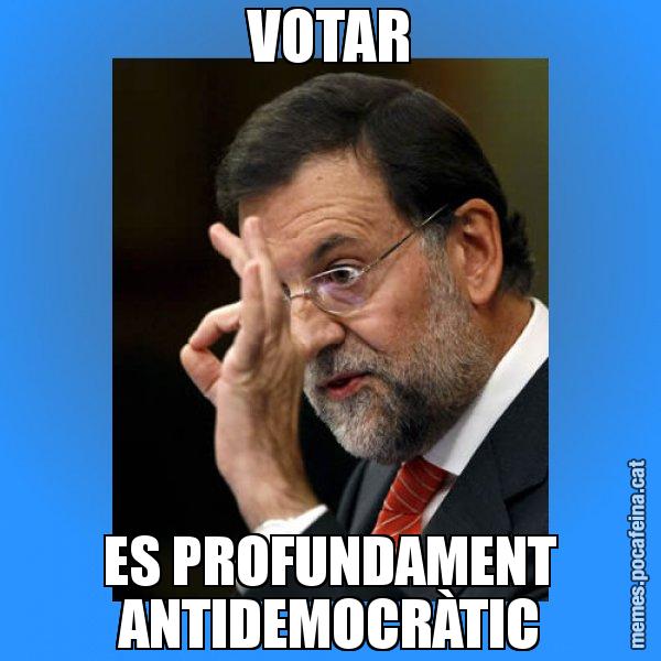 VOTAR ES PROFUNDAMENT ANTIDEMOCRÀTIC - Rajoy Zero