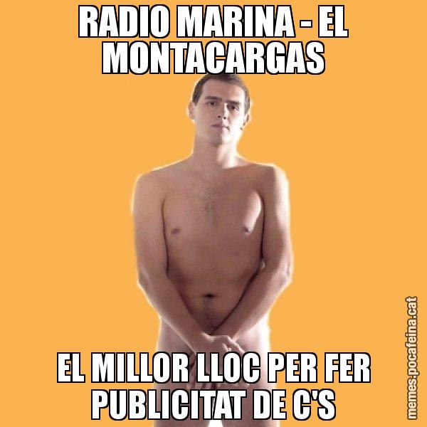 RADIO MARINA - EL MONTACARGAS EL MILLOR LLOC PER FER PUBLICITAT DE C'S - Albert Rivera