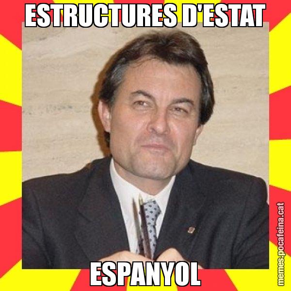 ESTRUCTURES D'ESTAT ESPANYOL - SuprunaArtur Mas