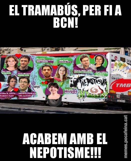 EL TRAMABÚS, PER FI A BCN! ACABEM AMB EL NEPOTISME!!!