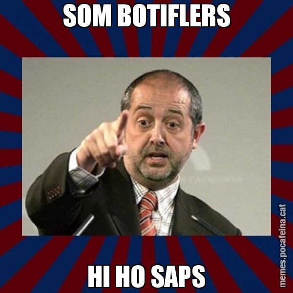 SOM BOTIFLERS HI HO SAPS - Felip Puig
