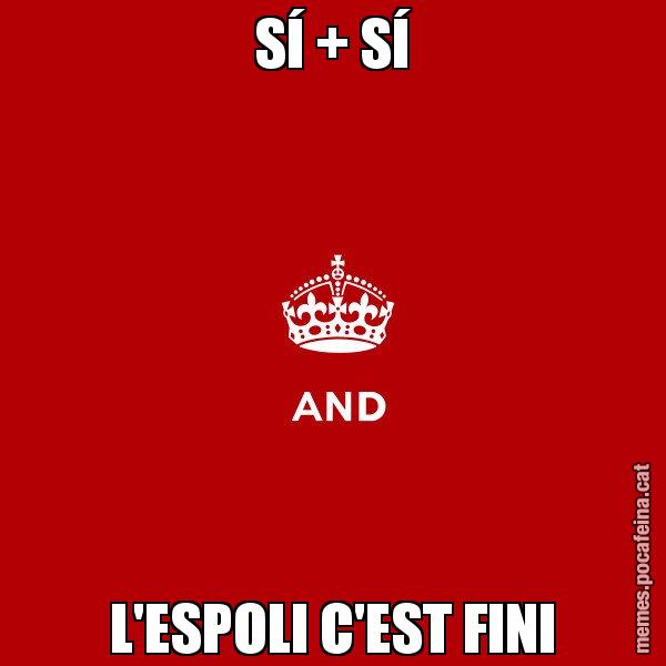 SÍ + SÍ L'ESPOLI C'EST FINI - Keep