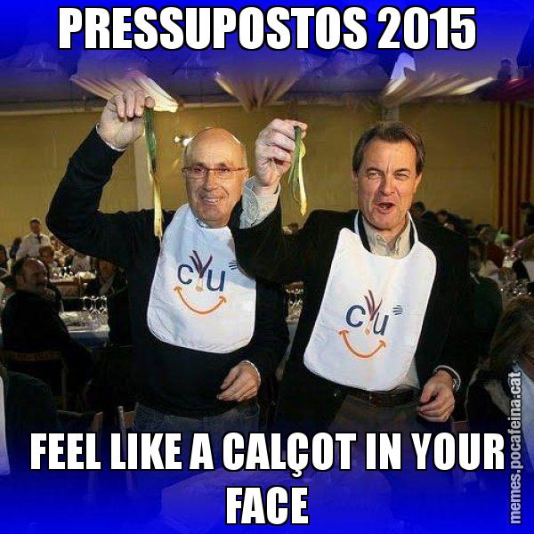 PRESSUPOSTOS 2015 FEEL LIKE A CALÇOT IN YOUR FACE - Calçotada CiU