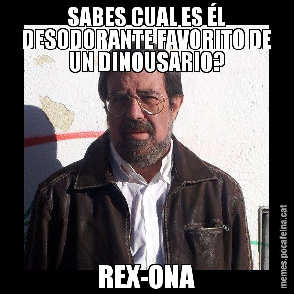 SABES CUAL ES ÉL DESODORANTE FAVORITO DE UN DINOUSARIO? REX-ONA - E de Diego