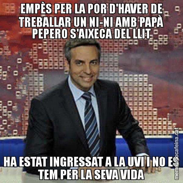 EMPÈS PER LA POR D'HAVER DE TREBALLAR UN NI-NI AMB PAPÀ PEPERO S'AIXECA DEL LLIT HA ESTAT INGRESSAT A LA UVI I NO ES TEM PER LA SEVA VIDA - Trollicer