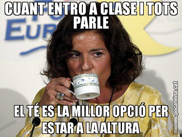 CUANT ENTRO A CLASE I TOTS PARLE EL TÉ ES LA MILLOR OPCIÓ PER ESTAR A LA ALTURA - Ana Botella relaxing cup