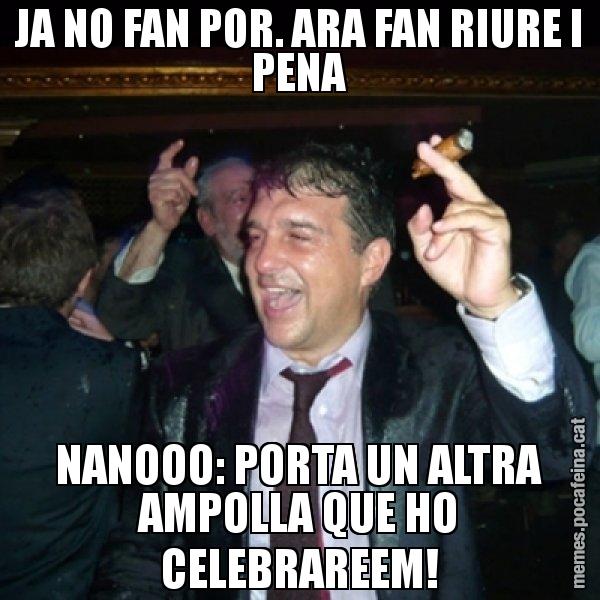 JA NO FAN POR. ARA FAN RIURE I PENA NANOOO: PORTA UN ALTRA AMPOLLA QUE HO CELEBRAREEM! - Laporta de Festa