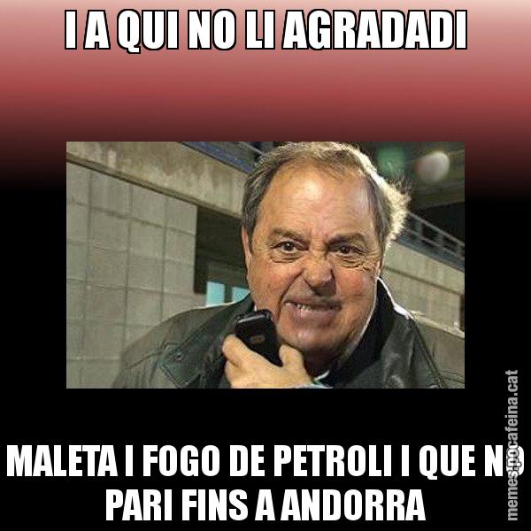 I A QUI NO LI AGRADADI MALETA I FOGO DE PETROLI I QUE NO PARI FINS A ANDORRA - Jaume Creixell