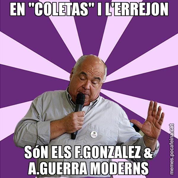 EN "COLETAS" I L'ERREJON SóN ELS F.GONZALEZ & A.GUERRA MODERNS - Lluís Rabell - 27S