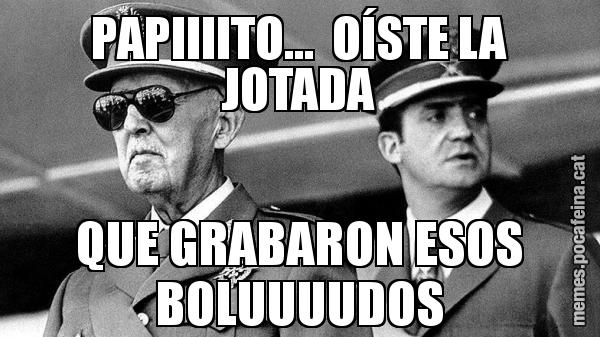 PAPIIIITO...  OÍSTE LA JOTADA QUE GRABARON ESOS BOLUUUUDOS