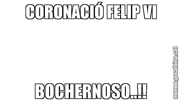 CORONACIÓ FELIP VI BOCHERNOSO..!!