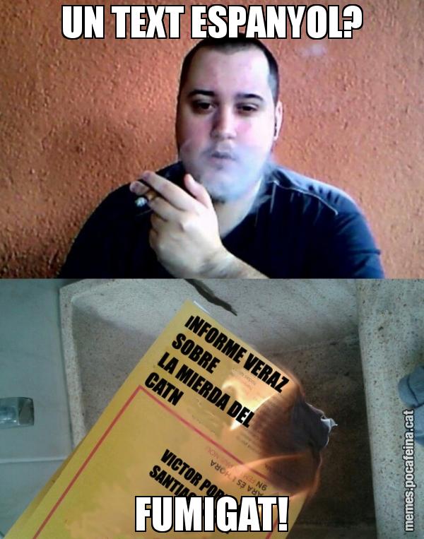 UN TEXT ESPANYOL? FUMIGAT!