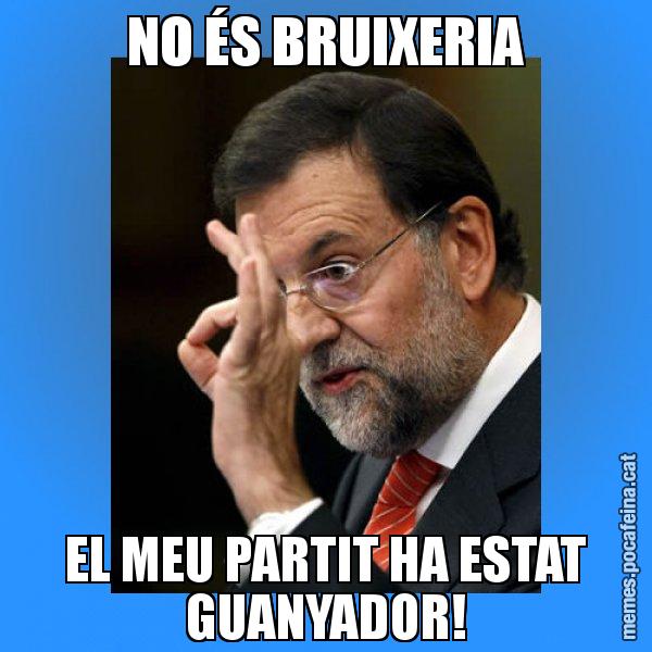 NO ÉS BRUIXERIA EL MEU PARTIT HA ESTAT GUANYADOR! - Rajoy Zero