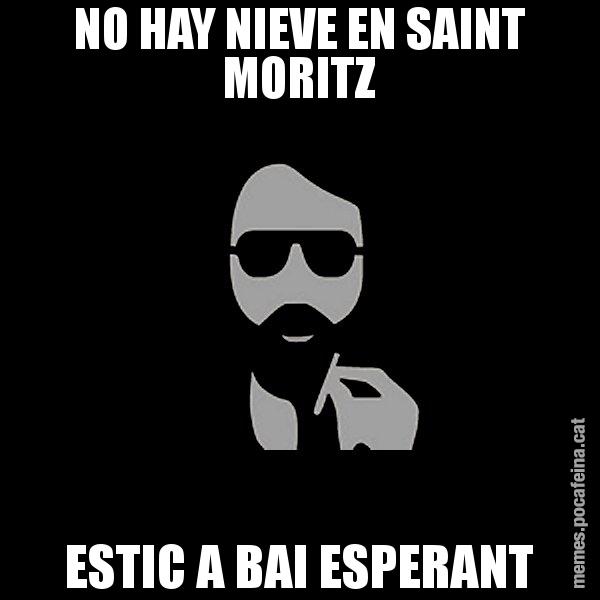 NO HAY NIEVE EN SAINT MORITZ ESTIC A BAI ESPERANT - Eugenio