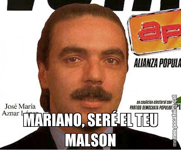 MARIANO, SERÉ EL TEU MALSON