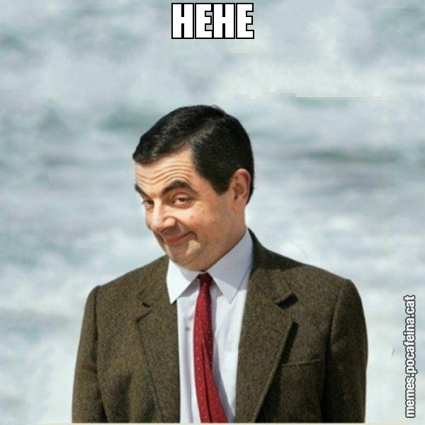 HEHE - Mr. Bean