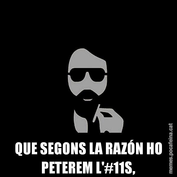 QUE SEGONS LA RAZÓN HO PETEREM L'#11S, - Eugenio