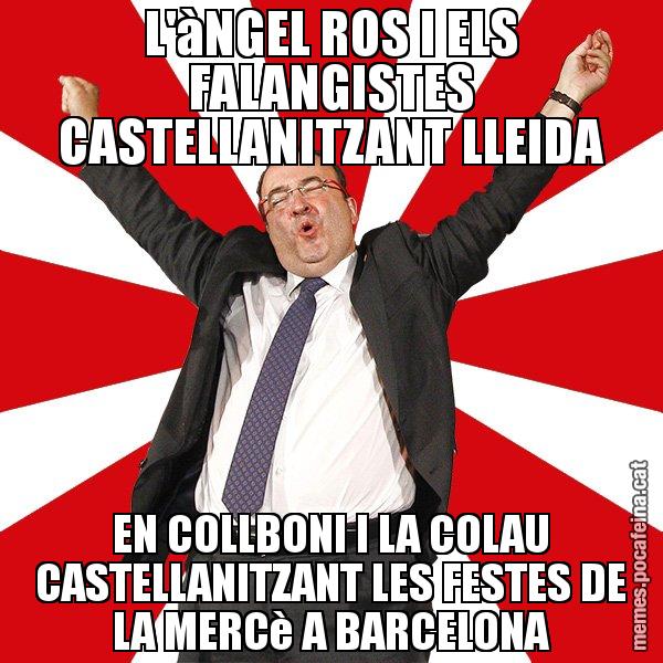L'àNGEL ROS I ELS FALANGISTES CASTELLANITZANT LLEIDA EN COLLBONI I LA COLAU CASTELLANITZANT LES FESTES DE LA MERCè A BARCELONA - Miquel Iceta - 27S