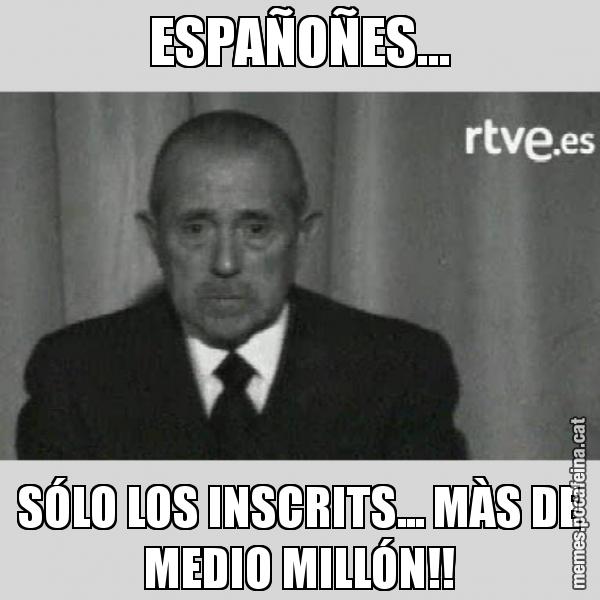 ESPAÑOÑES... SÓLO LOS INSCRITS... MÀS DE MEDIO MILLÓN!!