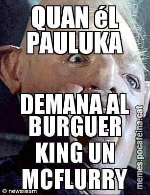 QUAN éL PAULUKA DEMANA AL BURGUER KING UN MCFLURRY