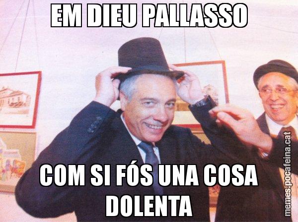 EM DIEU PALLASSO COM SI FÓS UNA COSA DOLENTA - El mag Navarro